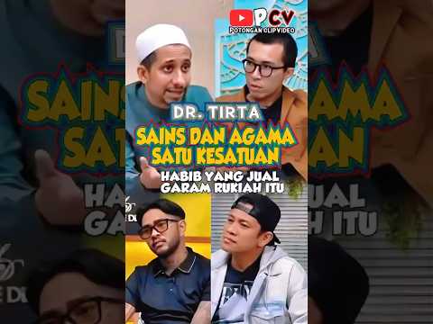 SAINS DAN AGAMA SATU KESATUAN - DR TIRTA MANDIRA - HABIB JAFAR - ONAD - BORIS - LOGIN #podcast