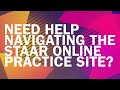 Accessing STAAR Practice Test Tools