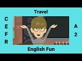 Concerns and Enjoyment of Traveling