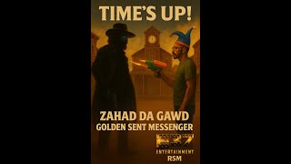 Zahad Da Gawd "Golden Sent Messenger—Judah Mack Dare Diss Track (Thy Time Has Come) BASE & LOUD