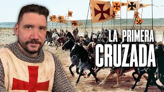 La PRIMERA CRUZADA: El viaje que cambió la historia