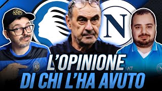 SARRI : CHI L' HA AVUTO A NAPOLI , CI DICE PRO E CONTRO DEL NUOVO MISTER ATALANTINO!CON @Peppone0017