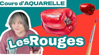 Aquarelle : comment peindre les ROUGES. Cours + démo + exercice