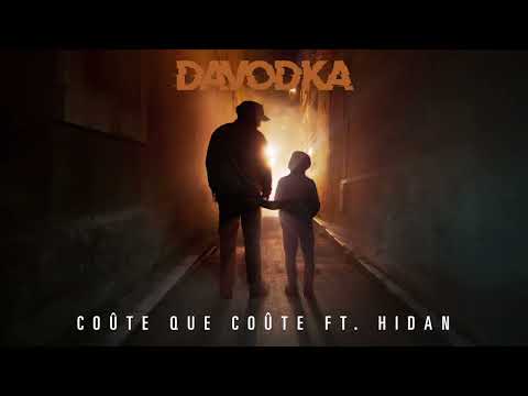 DAVODKA - Coûte que coûte Feat Hidan (Audio officiel)