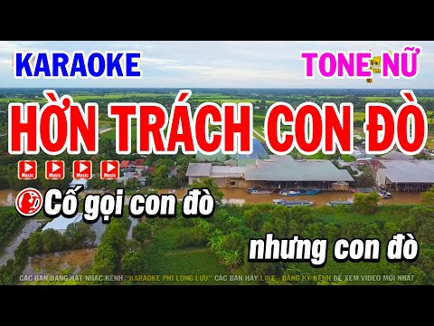 Karaoke Hờn Trách Con Đò Tone Nữ Nhạc Sống Remix ( Beat Mới ) | Karaoke Phi Long