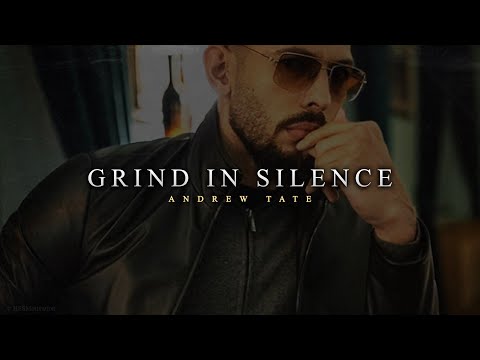 GRIND IN SILENCE | Motivational Speech by Andrew Tate