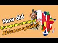 European Colonization of Africa Factors