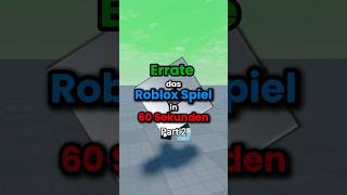 Errate das Roblox Spiel in 60 Sekunden! 🤔 Part 2 #roblox #games #guess #erraten