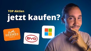 Antizyklische Kaufchancen 🔥 Hermés, Microsoft und BYD (Meine Meinung)