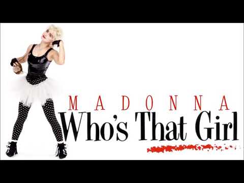 Madonna - Who's That Girl (Audio HQ)