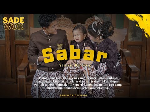 Sabar - Sadewok (Official Music Video)