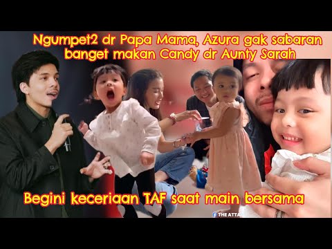 Ngumpet2 dr Papa Mama, Azura gak sabaran banget makan Candy dr Aunty Sarah #ameenaattahalilintar