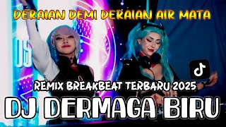 DJ DERMAGA BIRU | REMIX VIRAL