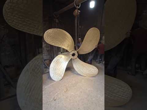 Amazing Ship Propeller Manufacturing Complete Process #shorts