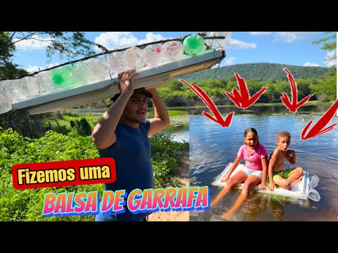 FIZEMOS UMA BALSA NO AÇUDE 😱