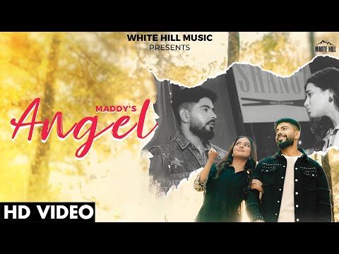 Angel (Official Video) Maddy | Sonia Verma | Ruhi Didar | New Punjabi Love Song 2024 | Romantic Song