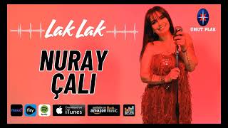 Nuray Çalı - Lak Lak 🕺💃 Hareketli Oyun Havası