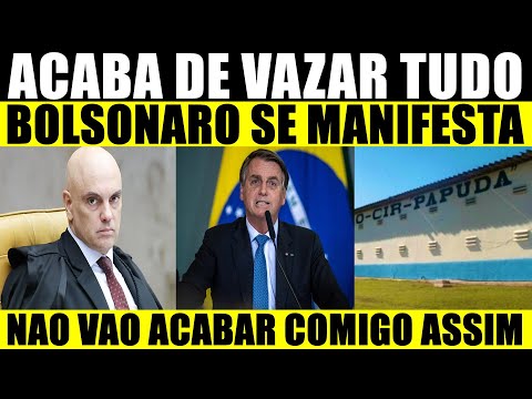 BOLSONARO SE MANIFESTA - NAO VAO ACABAR COMIGO ASSIM!