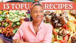 The Tofu Recipes My Family Begs Me For | easy plant-based recipes