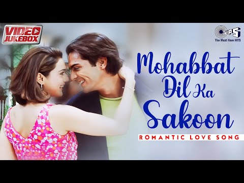 Mohabbat Dil Ka Sakoon | Romantic Love Songs | Video Jukebox | Hindi Hits @tipsofficial