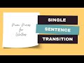 Single Sentence Transitions in Writing