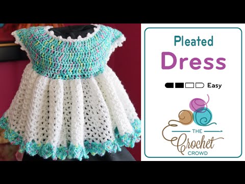 How to Crochet Easy Baby Pleated Dress