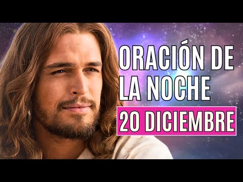 ORACIÓN DE LA NOCHE 20 DICIEMBRE Completas Liturgia de las horas