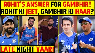 🔴LATE NIGHT YAARI- ROHIT SHARMA: NUMBER 1 ODI BATTERS VS GAMBHIR? ROHIT KI JEET, GAMBHIR KI HAAR?
