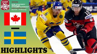 Canada vs Sweden Highlights | Men's Ice Hockey 2026 | Pre-Match IIHF World Championship 2026