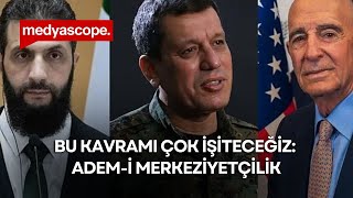 Ruşen Çakır yorumluyor | Bu kavramı çok işiteceğiz: Adem-i merkeziyetçilik