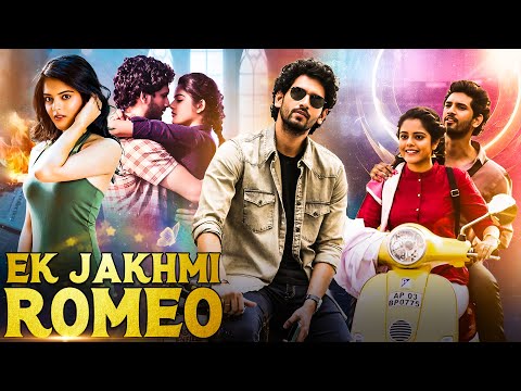 Ek Zakhmi Romeo | New Released Hindi Dubbed Action Movie | Viraj Ashwin | South Romantic Movie