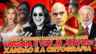 OZZY MORREU | MORANGO DO AMOR | XANDÃO E O PORTUGUÊS | VIRGINIA E VINI JR - STAND UP DIOGO PORTUGAL