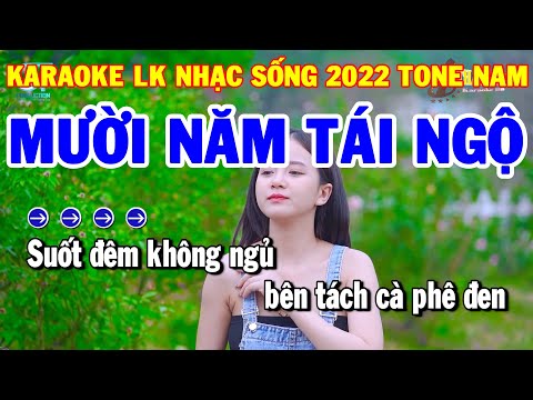 Karaoke Nhạc Sống Liên Khúc Lính Tuyển Chọn Tone Nam | Mười Năm Tái Ngộ – Trên Bốn Vùng Chiến Thuật