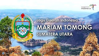 Mariam Tomong - Lagu Daerah Sumatera Utara (dengan Lirik)