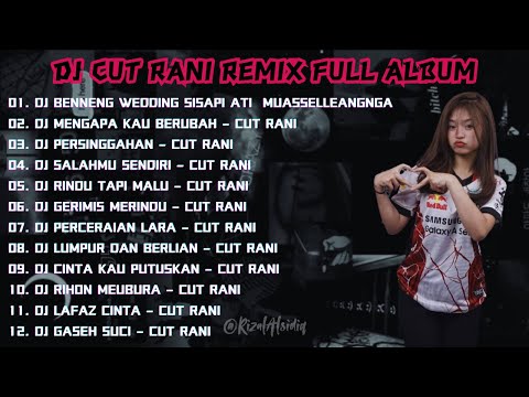 DJ CUT RANI REMIX FULL ALBUM || DJ REMIX FULL BASS VIRAL - DJ CUT RANI REMIX FULL BASS 2025