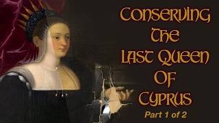 Conserving The Queen Of Cyprus Part 1