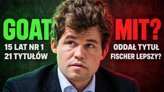 Czy Magnus Carlsen rzeczywiście jest najlepszy w historii?