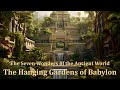 Hanging Gardens of Babylon Exploration