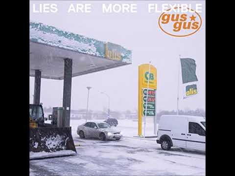 GusGus - Lies Are More Flexible  (Full Album)