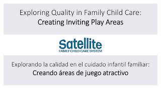 Explorando la calidad en el cuidado infantil familiar: Creando áreas de juego atractivo