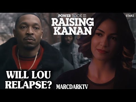 POWER BOOK III: RAISING KANAN SEASON 4 WILL LOU RELAPSE? & JESSICA RETURNS!!!