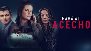 Mamá al acecho | Película Completa en Español | Chelsea Hobbs | Stephanie Cleough | James Neate