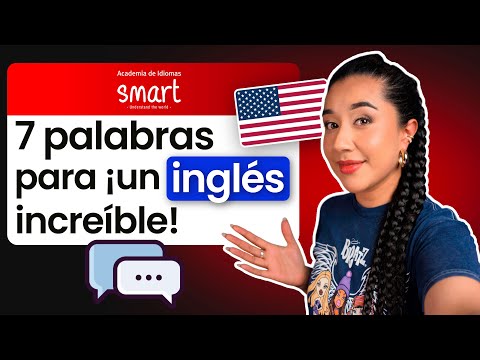 Si conoces estas 7 palabras, ¡tu inglés será INCREÍBLE! 🌟