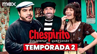 Así será la TEMPORADA 2 de CHESPIRITO SIN QUERER QUERIENDO