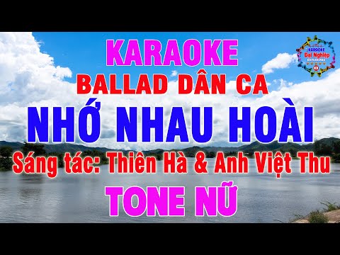 Nhớ Nhau Hoài (Ballad Dân Ca) Karaoke Tone Nữ Nhạc Sống || Karaoke Đại Nghiệp