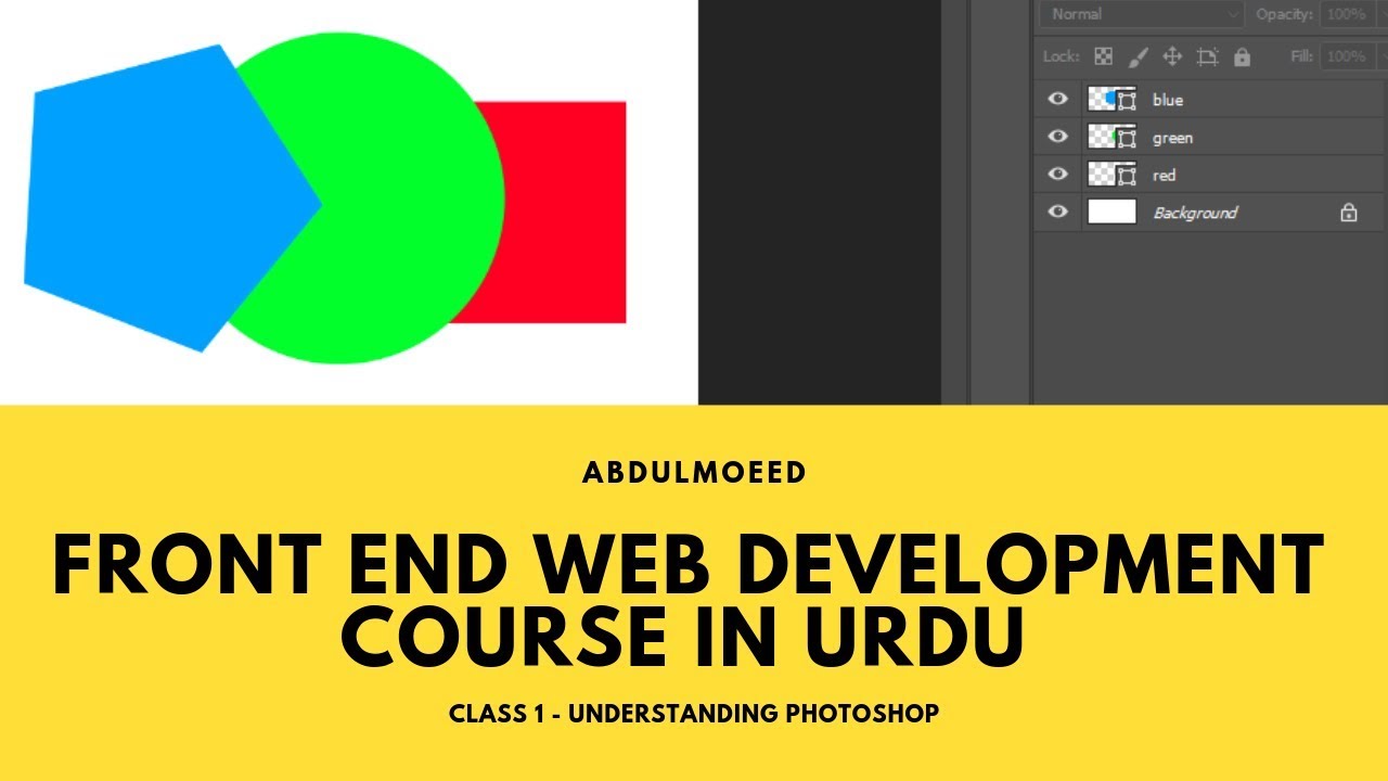 Front End Web Development course in Urdu - Class 1 - Understanding Photoshop