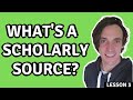 Understanding Scholarly Sources
