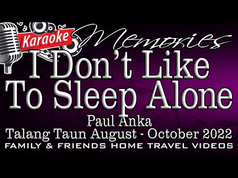 (TT) I DON’T LIKE TO SLEEP ALONE – PAUL ANKA (THE LEGEND)