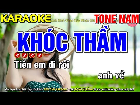 ✔ KHÓC THẦM Karaoke Tone Nam | Bến Tình Karaoke