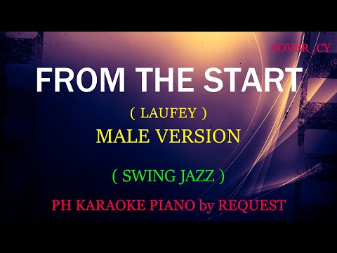 FROM THE START ( MALE VERSION ) ( LAUFEY ) ( SWING JAZZ )